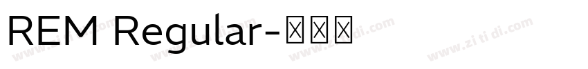REM Regular字体转换